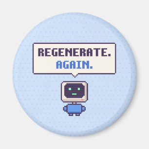 Regenerate. Again. Funny AI Pixel Magnet