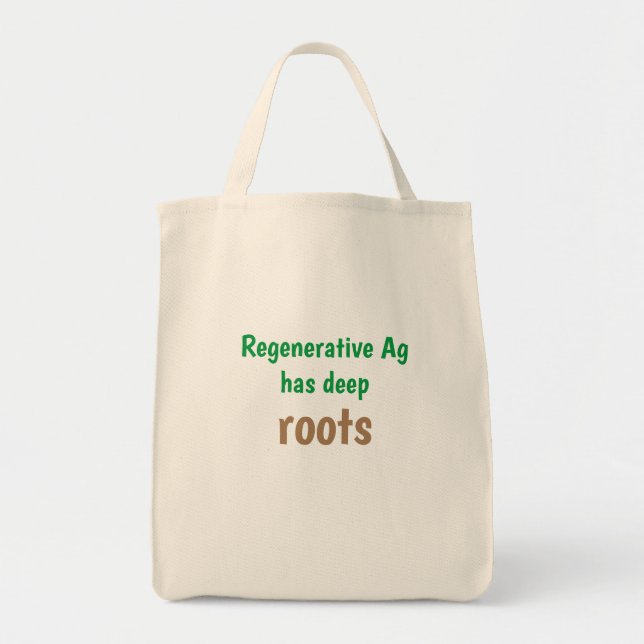 "Regenerative Ag has deep roots", Natural Material Tote Bag (Front)
