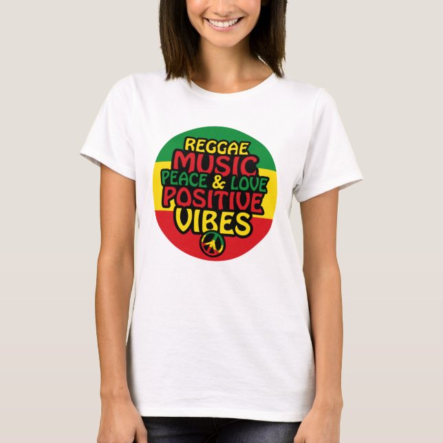 Reggae design with positive quotes and reggae flag T-Shirt (Front)