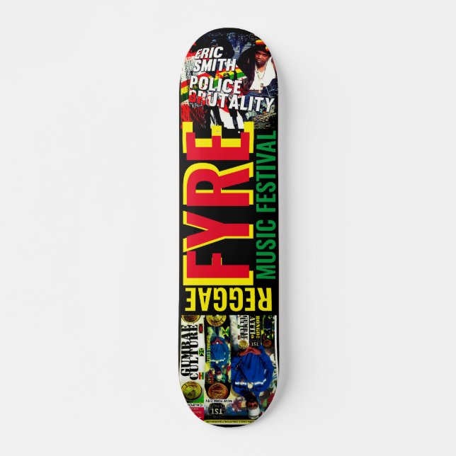 REGGAE FYRE  JMTSkateboard, 7¾" Deck Skateboard (Front)