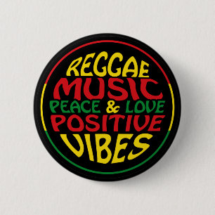 Reggae Music with positive sayings and quotes 2 Inch Round Button