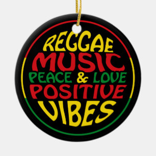 Reggae Music with positive sayings and quotes Ceramic Ornament