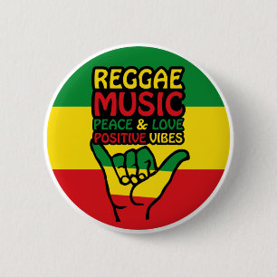 Reggae Shaka Hand with positive quotes 2 Inch Round Button