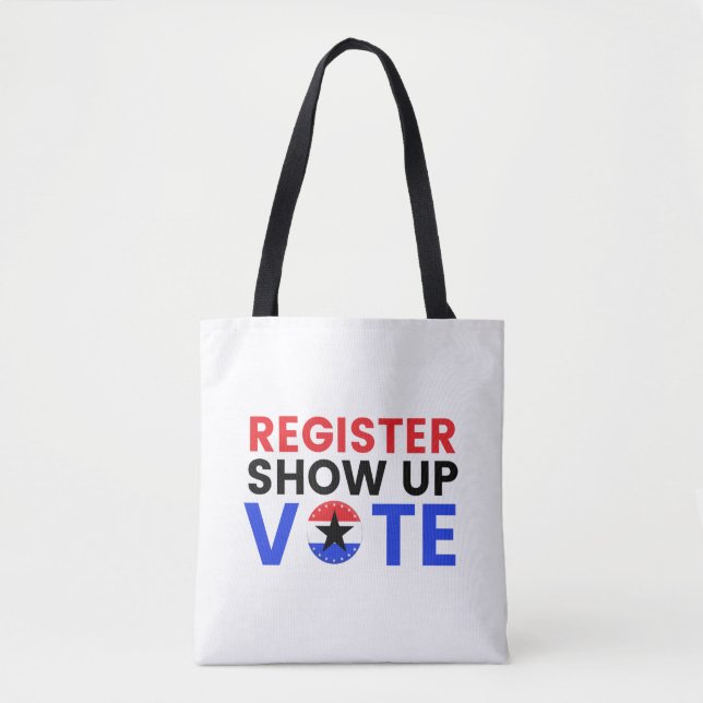 Register Show Up Vote 2024 USA Election Voter Tote Bag (Front)