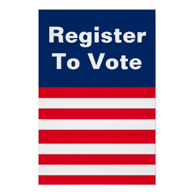 Register To Vote Red White and Blue with Stripes Poster (Front)
