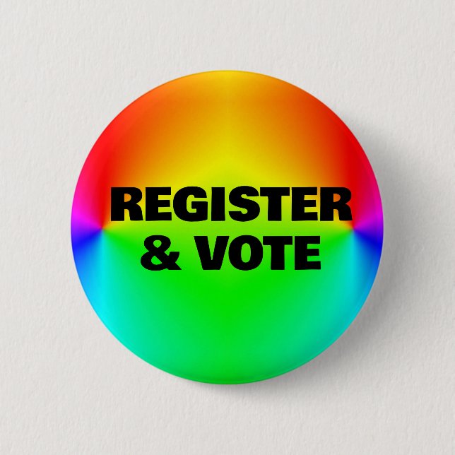 REGISTER & VOTE (edit text) 2 Inch Round Button (Front)