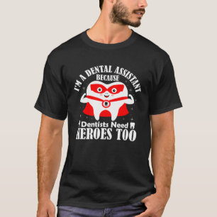 Registered Dental Assistant Dentist Graduation Her T-Shirt