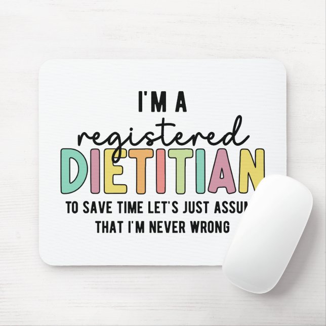 Registered Dietician RD Never Wrong Funny Gifts Mouse Pad (With Mouse)