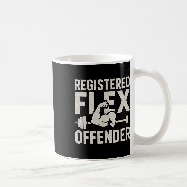 Registered Flex Offender Funny Gym Workout Bodybui Coffee Mug (Right)
