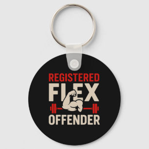 Registered Flex Offender Funny Gym Workout Bodybui Keychain