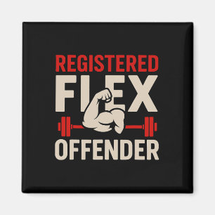 Registered Flex Offender Funny Gym Workout Bodybui Magnet