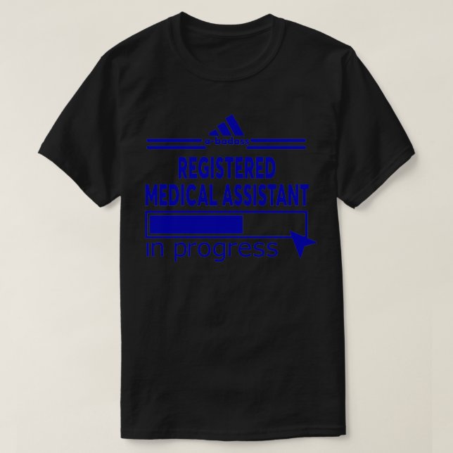 REGISTERED MEDICAL ASSISTANT 1 T-Shirt (Design Front)