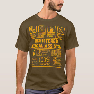 REGISTERED MEDICAL ASSISTANT NICE DESIGN 2017 T-Shirt