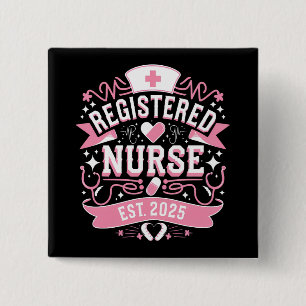 Registered Nurse Est 2025 Nursing Student 2 Inch Square Button