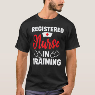 Registered Nurse In Training Nursing Student Gift T-Shirt