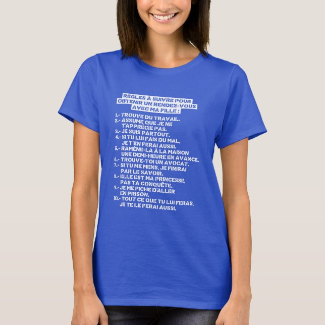 Regles pour un rv avec ma fille T-Shirt (Front)