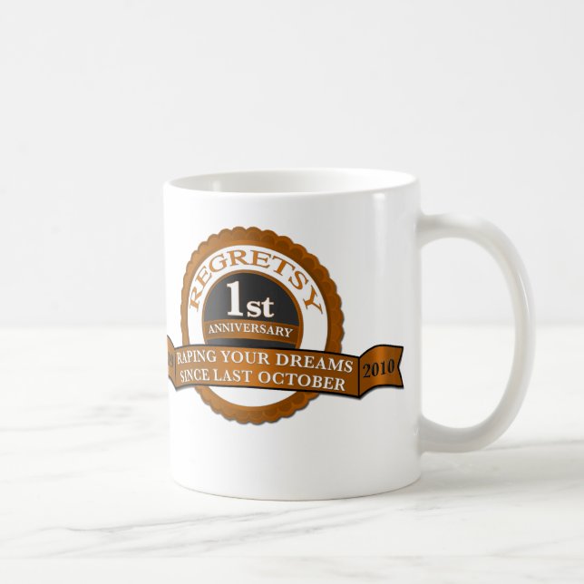 Regretsy 1 Year Anniversary Coffee Mug (Right)