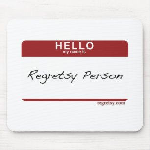 Regretsy Nametag Mouse Pad