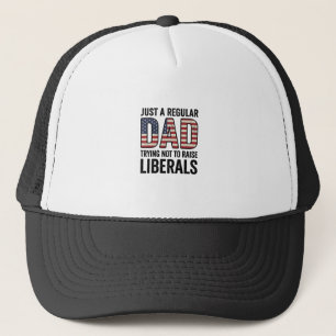 Regular Dad Trying Not to Raise Liberals Shirt_1 Trucker Hat