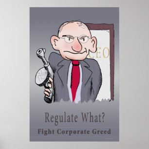Regulate What? CEO Poster