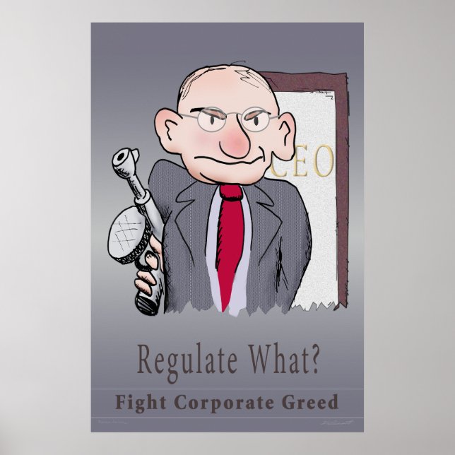 Regulate What? CEO Poster (Front)