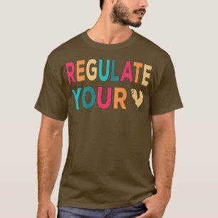 Regulate Your Chicken Rooster Retro Sunset  T-Shirt