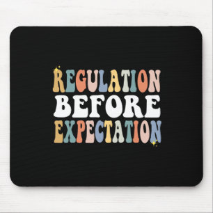 Regulation Before Expectation Groovy SPED Teacher Mouse Pad