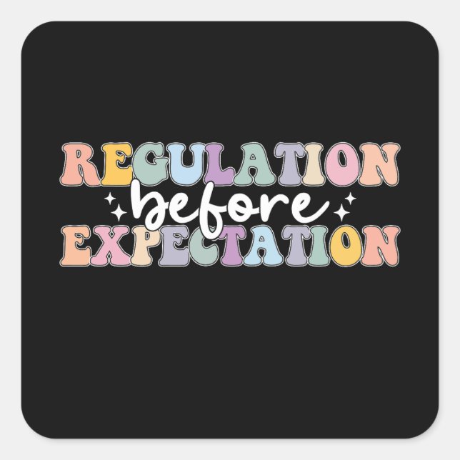 Regulation Before Expectation Groovy Square Sticker (Front)