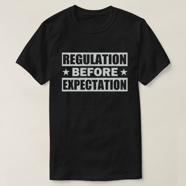 Regulation Before Expectation Neurodiversity T-Shirt (Design Front)