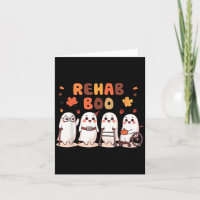 Rehab Boo Halloween Fun Ghost Physical Therapy Ot