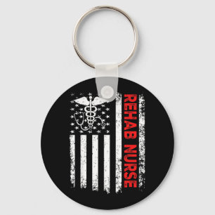 Rehab Nurse Aamerican Flag Patriotic Rehab Nurse Keychain