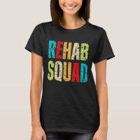 Rehabilitation Awareness Week Rehab Squad Cute Col