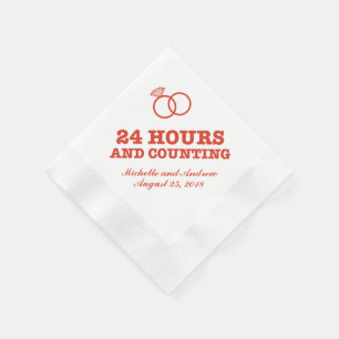 Rehearsal Dinner   24 Hours and Counting Napkin