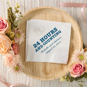 Rehearsal Dinner   24 Hours and Counting Napkin