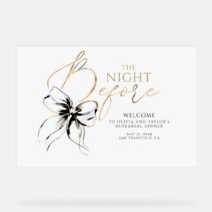 Rehearsal Dinner Black Bow Welcome Acrylic Sign