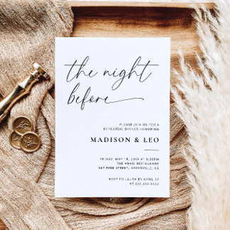 Rehearsal Dinner Invitation The Night Before