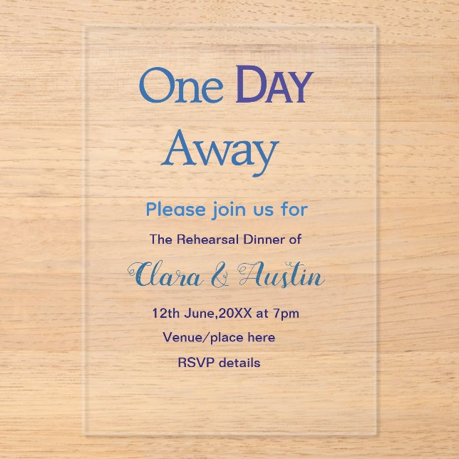 Rehearsal dinner One day away night before name da Acrylic Invitations (Front)