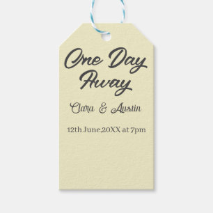Rehearsal dinner One day away night before name da Gift Tags