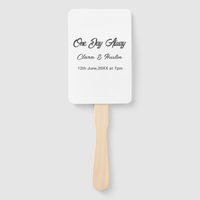 Rehearsal dinner One day away night before name da Hand Fan (Front)