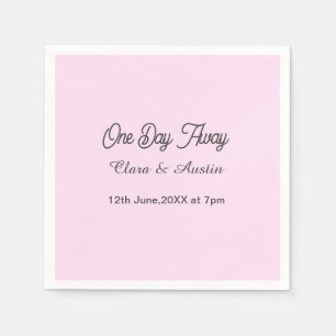 Rehearsal dinner One day away night before name da Napkin