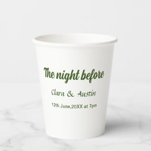 Rehearsal dinner the night before simple minimal m paper cups