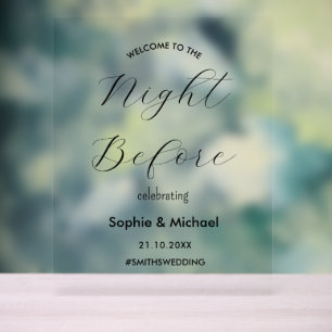 Rehearsal Dinner Welcome The Night Before Acrylic Sign