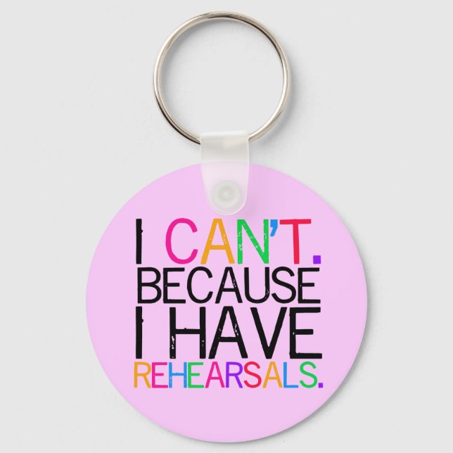 Rehearsals Key Chain (customizable) (Front)