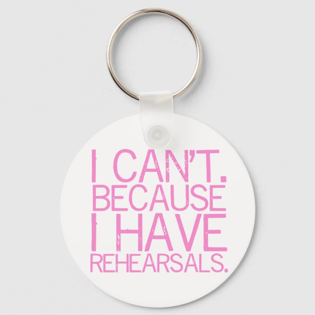 Rehearsals (pink) Keychain (customizable) (Front)