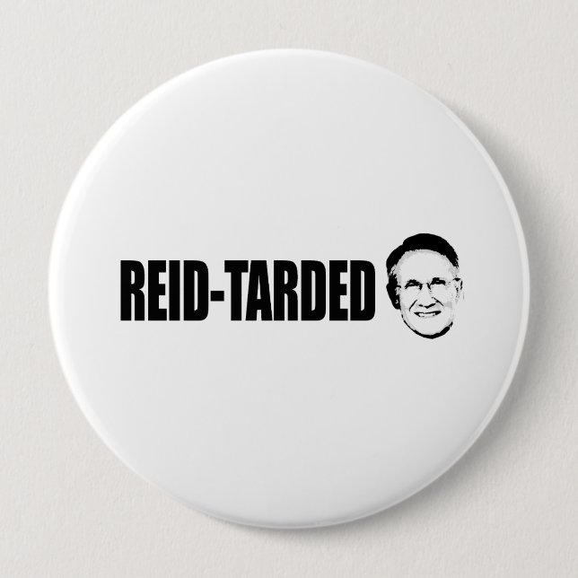 Reid-tarded 4 Inch Round Button (Front)