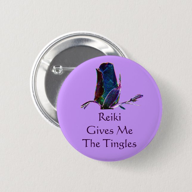 Reiki Gives Me The Tingles  2 Inch Round Button (Front & Back)