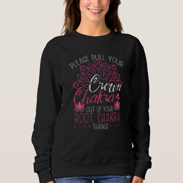 Reiki Master Chakra Healing Lightworker Holistic   Sweatshirt (Front)