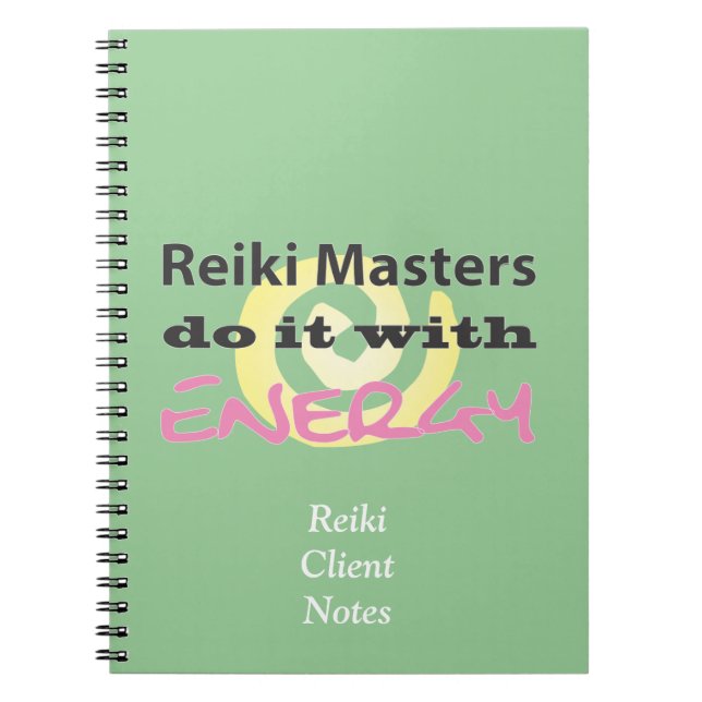 Reiki Masters Do It with Energy Notebook (Front)