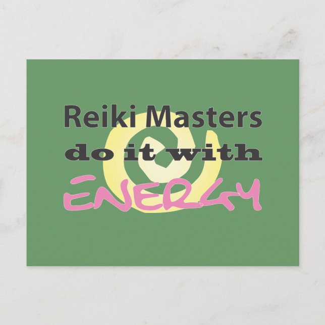 Reiki Masters Do It with Energy Postcard (Front)
