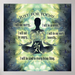 Reiki Principles - Reiki Precepts Poster